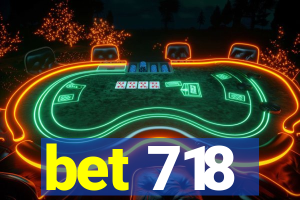 bet 718